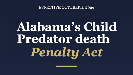 Alabama HB 41 Child Predator Death Penalty Act