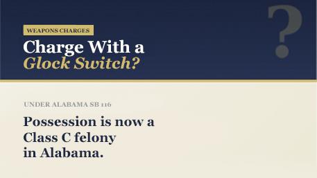 Alabama SB 116 Glock Switch Ban